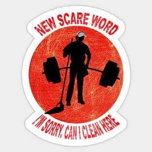 Anatoly- new scare word i am sorry can i clean here - red - scary halloween scare word for lifters Sticker